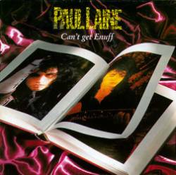Paul Laine : Can't Get Enuff